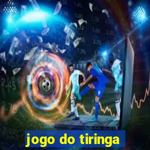 jogo do tiringa